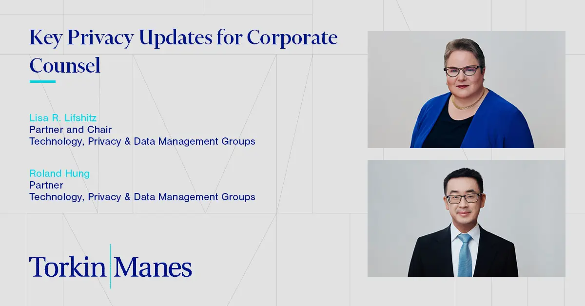 Key Privacy Updates for Corporate Counsel